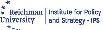 Institute for Policy and Strategy (IPS) Reichman University IDC Herzliya